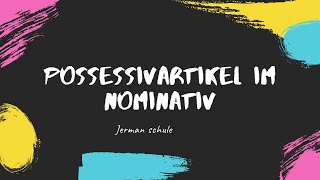 Possessivartikel im Nominativ [upl. by Hume]