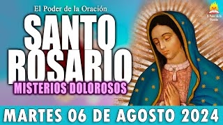 🌹 SANTO ROSARIO ❤️ de Hoy MARTES 06 de Agosto de 2024 🌺MISTERIOS DOLOROSOS🌷 [upl. by Michon]