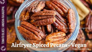 Spiced Candied Pecans in the Airfryer fallrecipes candiedpecans veganairfryerrecipes [upl. by Meilen324]