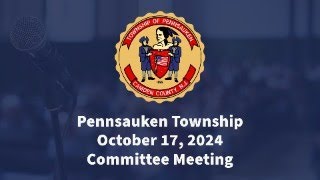 Pennsauken Township Committee Meeting  October 17 2024 [upl. by Ayomat]