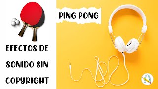 🎵 Efecto de sonido ping pong [upl. by Bernardi]