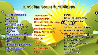 37 Christian Songs  Sunday School Songs  Bible Songs [upl. by Llenol86]