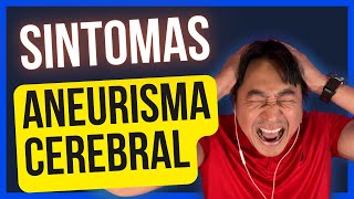 Aneurisma cerebral Principais sintomas e causas [upl. by Ydasahc]