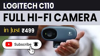 Logitech C110 Webcam Review and Install  Test video  Webcam pc me kaise chalaye Tutorial  499rs [upl. by Ikcaj]