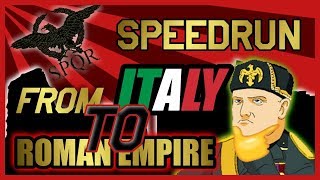 HOI4 ITALY TO ROMAN EMPIRE Elite Speedrun [upl. by Adnirb]