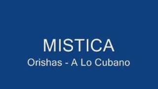 MISTICA  Orishas [upl. by Anah]