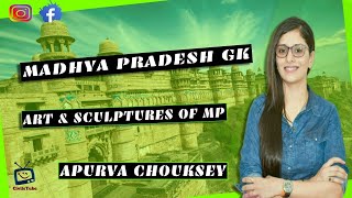 MP GK Lecture  30  ART AND SCULPTURES OF MP  REWA SATNA CHITRAKOOT [upl. by Shelly834]