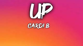 Cardi B  Up LyricsLetra [upl. by Atnod202]