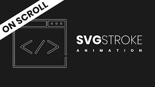 SVG Animation On Scroll  DrawSVG  JQuery [upl. by Ociredef]