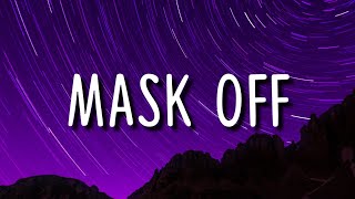 Future  Mask Off Lyrics quotPercocets Ya molly Percocets Percocets Tiktok Song [upl. by Sidwohl]