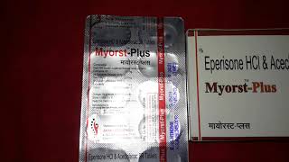 Myrost plus eperisone hcl amp Acelofenac SR tablet use in muscle pain review [upl. by Jagir]