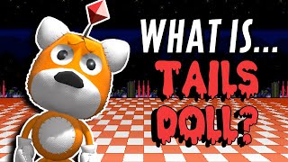 The Tails Doll Story ▸ The Cursed Sonic Foe [upl. by Taro]