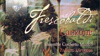 Frescobaldi Edition Vol 2 Canzone [upl. by Yr]