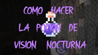 como hacer la poción de visión nocturna en MINECRAFT 119 [upl. by Thynne833]