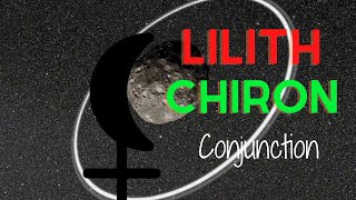 Lilith Conjunct Chiron in Synastry explained Astrology Healing [upl. by Ulick]