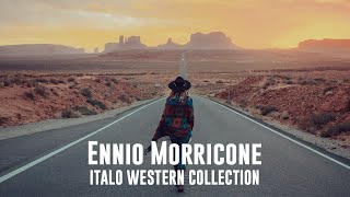 Ennio Morricone Italo Western Collection [upl. by Acirej]