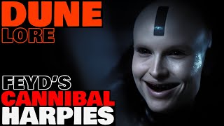 Feyds Cannibal Pets  Harkonnen Harpies Explained  Dune Lore [upl. by Topliffe]