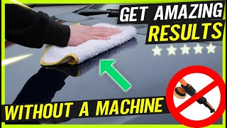 How to Polish a Car By Hand  Beginners Guide DETAILING MADE EASY [upl. by Hgeilhsa]