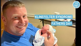 Klinefelter Syndrome Fathers Day [upl. by Lexerd545]