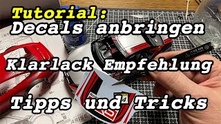 Tutorial Wie bringe ich Decals an TIPPS amp TRICKS mit Klarlack Empfehlung [upl. by Kersten840]