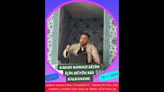 SABAH NAMAZININ ÖNEMİ CAMİDE CEMAATLE KILINAN NAMAZIN FAZİLETİ NAMAZ KALKANDIR NAMAZLARI KILALIM [upl. by Leksehcey]