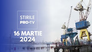 Știrile PRO TV  16 Martie 2024 [upl. by Karole82]