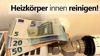 Heizkörper reinigen von innen  Heizkosten sparen  Gas sparen [upl. by Nonahs]