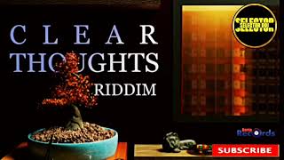 Clear Thoughts Riddim Mix 2024  Selector Doj  Richie SpiceChino McGregoryUton Green [upl. by Krug459]