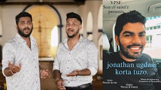 JONATHAN UGDASS KORTA TUZO  PIERSON DCOSTA AND FRANCISCO REBELLO  NEW KONKANI SONG 2024 [upl. by Wayne]