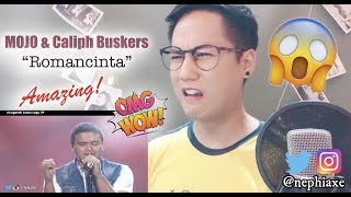 MOJO amp Caliph Buskers  Romancinta AJL29  REACTION [upl. by Petra]