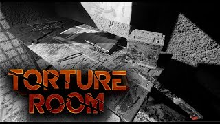 Torture Room [upl. by Orwin]