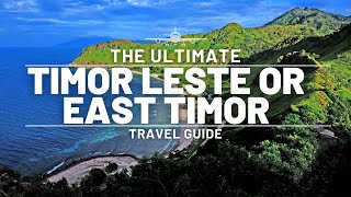 TIMOR LESTE OR EAST TIMOR  ULTIMATE TRAVEL GUIDE  ASIA EDITION [upl. by Seabury]