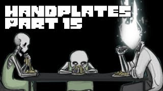 Handplates Part 15 Undertale Comic Dub Season 2 Episode 6 [upl. by Snowber]