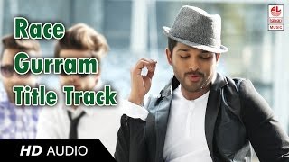 Race Gurram Songs  Race Gurram Title Track  Allu Arjun Shruti hassan SS Thaman [upl. by Turtle]