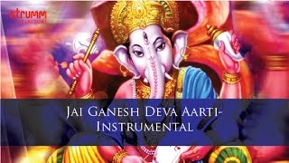 Jai Ganesh Deva AartiInstrumental [upl. by Dorej967]