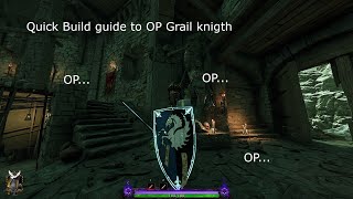 Build for the NEW OP Grail knigth  Warhammer Vermintide 2 [upl. by Noreg]