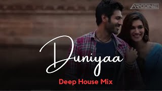 Duniya Remix  DJ Aroone  Deep House Mix  Kartik Aryan  Kriti Sanon  Dhvani B [upl. by Euqinom896]