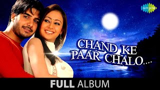 Chand Ke Paar Chalo  Full Album Jukebox  Saahib  Preeti Jhengiani [upl. by Hasseman]