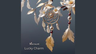 Lucky Charm [upl. by Prisca374]