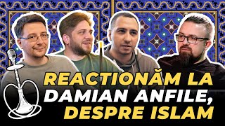 NARGHILA PODCAST  Reactionam la DAMIAN ANFILE despre ISLAM Istoria si Civilizatia ISLAMICA EP2 [upl. by Sukul]