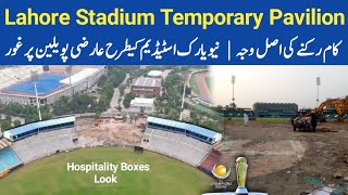 Breaking 🔴 Gaddafi Stadium Lahore Renovation Delay Reason  New York Stadium Like Temporary Pavilion [upl. by Etnad]