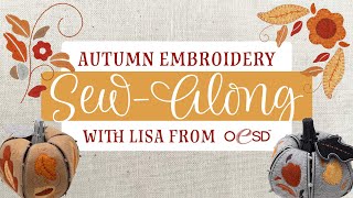 Autumn Embroidery Sew Along  September 2024 [upl. by Elime]