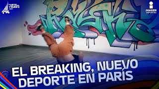 ¿Qué es el Breaking o Break Dance La nueva disciplina en París  El Triunfo Que Importa [upl. by Meghann]