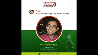 5 Essential Insights on Heart Failure  Dr Ashraful Haque [upl. by Sura]