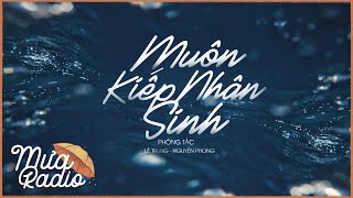 Kiếp Nhân Sinh  Hoa Hậu Kim Thoa  Nghe Thấm Từng Câu Từng Chữ [upl. by Enyrhtak738]