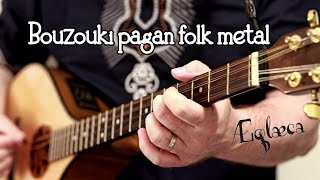 Bouzouki pagan folk metal [upl. by Anez381]