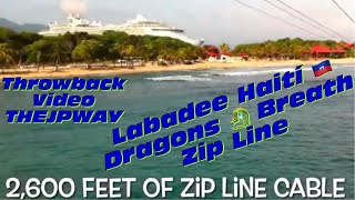 Labadee Haiti 🇭🇹 2011 Dragons Breath Zip Line shaky footage haiti labadee royalcaribbean [upl. by Adaliah]