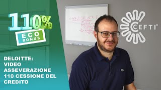 Deloitte – Video Asseverazione 110 Cessione del Credito [upl. by Rimidalv]