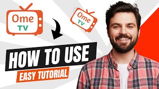 How to Use Ome Tv Updated Ome TV Tutorial 2024 [upl. by Dubenko104]