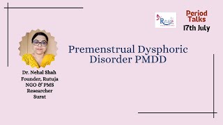 Period Talk Series Introduction to PMDD Premenstrual Dysphoric Disorder [upl. by Leland665]